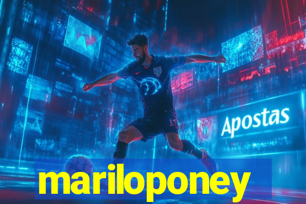 mariloponey