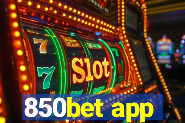 850bet app