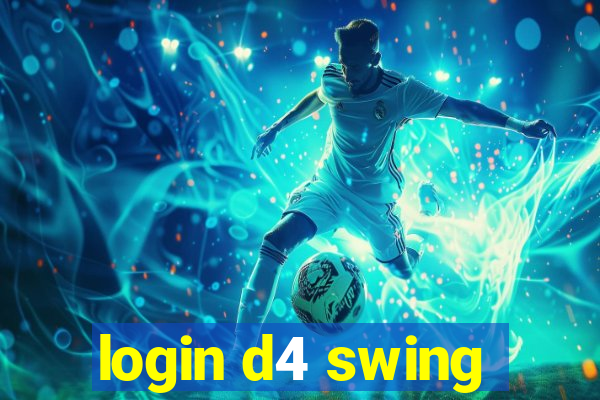 login d4 swing