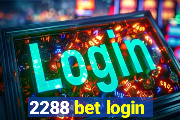 2288 bet login