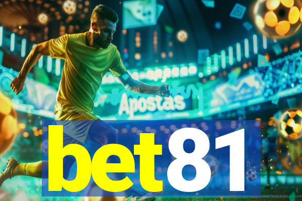 bet81