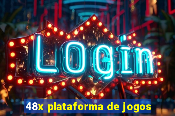 48x plataforma de jogos