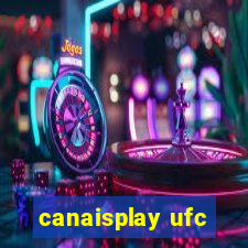 canaisplay ufc