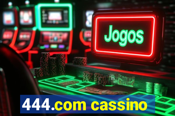 444.com cassino