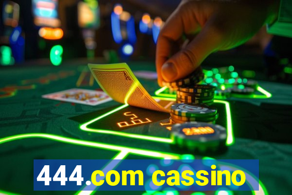 444.com cassino