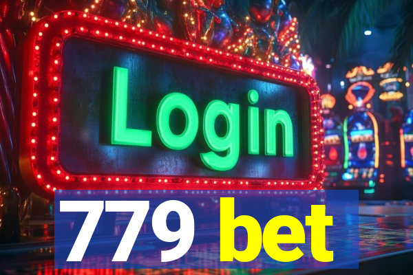 779 bet