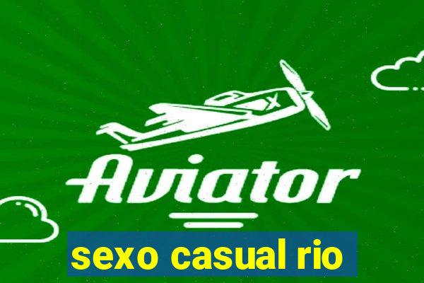 sexo casual rio