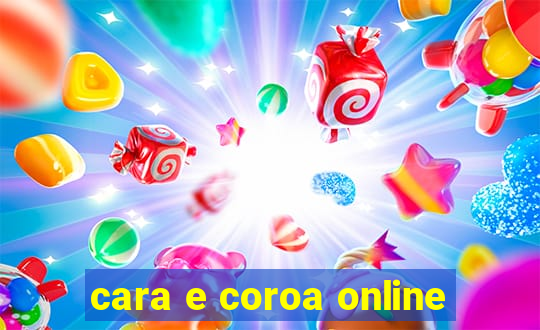 cara e coroa online