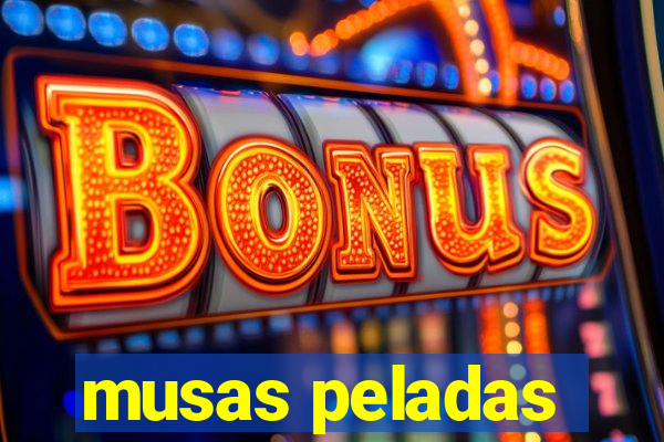 musas peladas