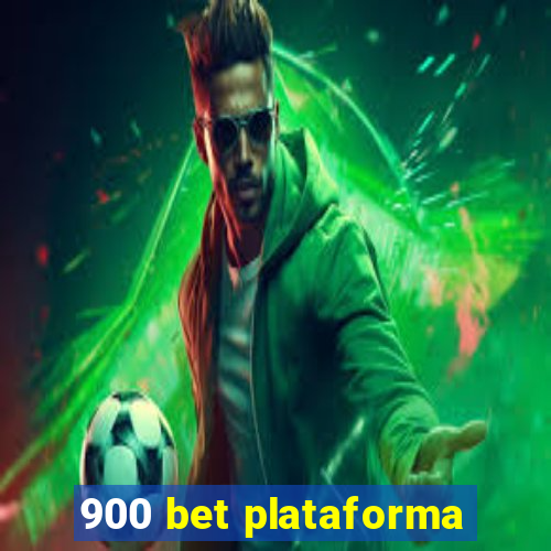 900 bet plataforma