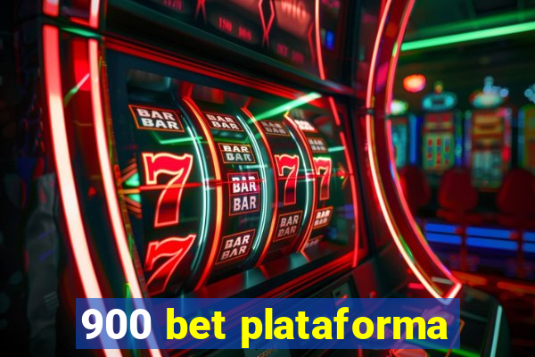 900 bet plataforma