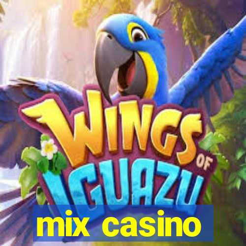 mix casino