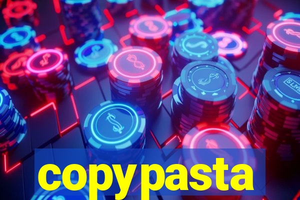 copypasta