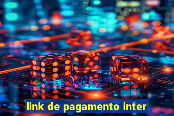 link de pagamento inter