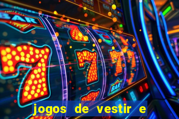 jogos de vestir e maquiar 360