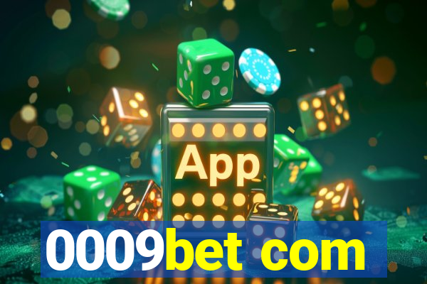 0009bet com