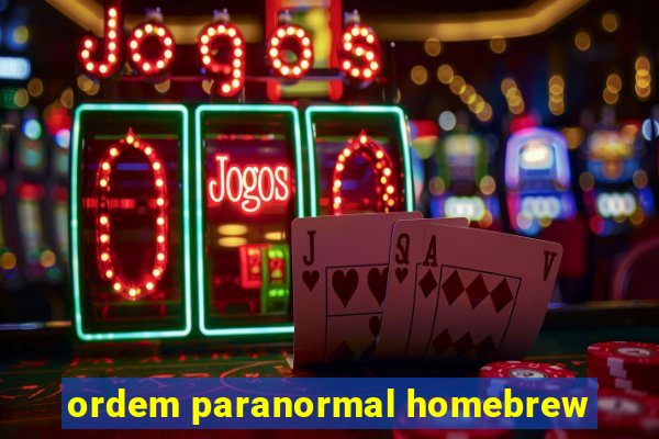 ordem paranormal homebrew