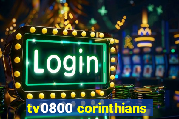 tv0800 corinthians