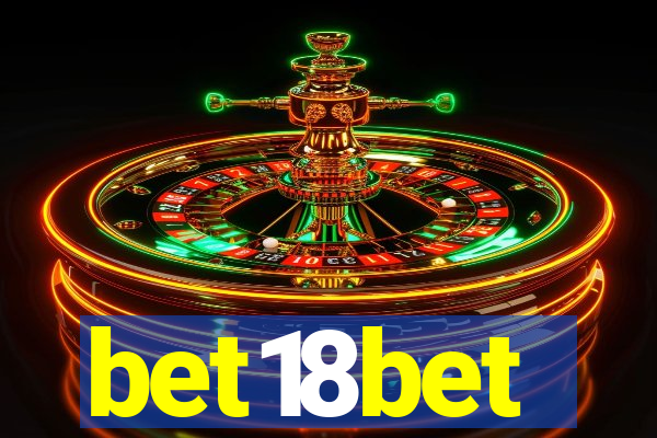 bet18bet