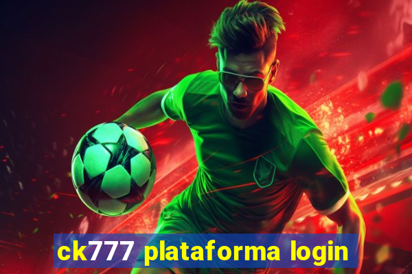 ck777 plataforma login