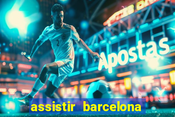 assistir barcelona x real madrid ao vivo futemax