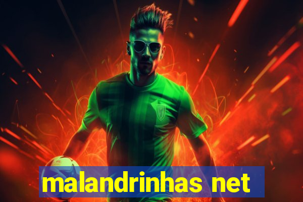 malandrinhas net