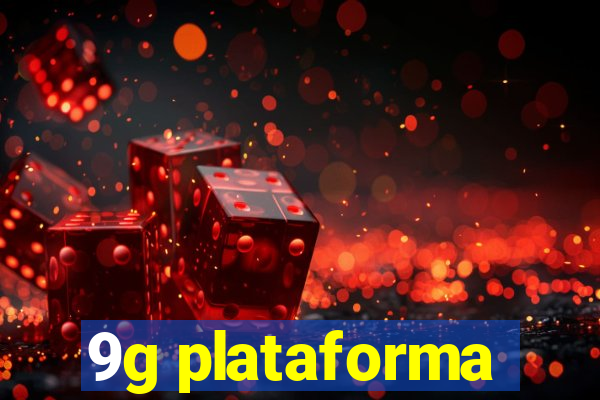 9g plataforma