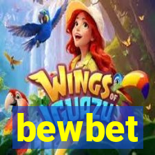 bewbet