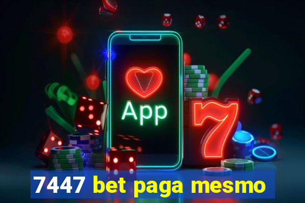 7447 bet paga mesmo