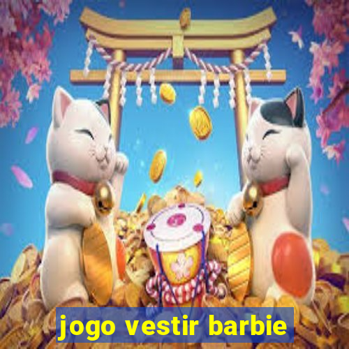 jogo vestir barbie