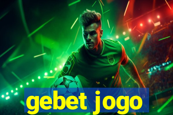 gebet jogo