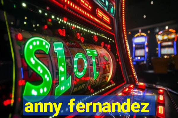 anny fernandez