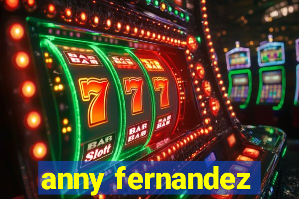 anny fernandez