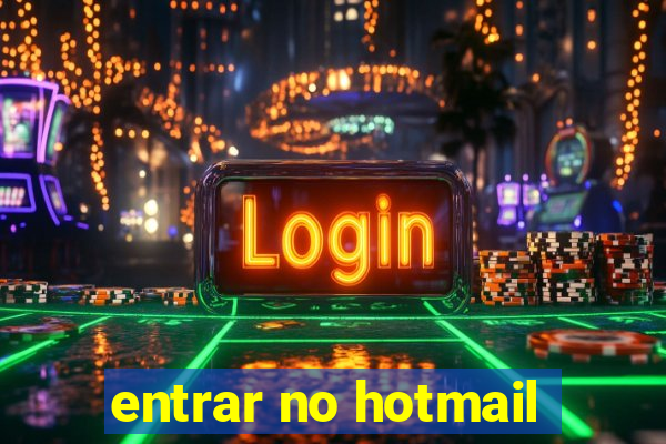 entrar no hotmail