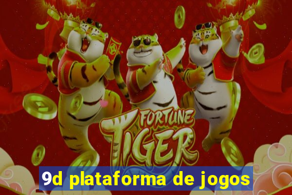 9d plataforma de jogos