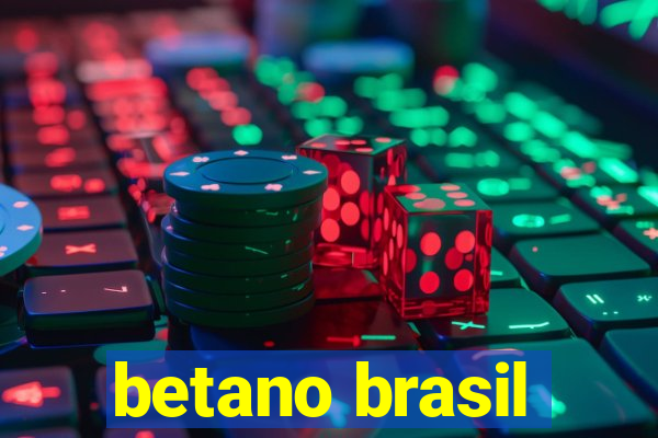 betano brasil