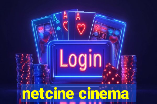 netcine cinema