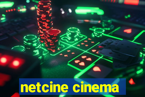 netcine cinema