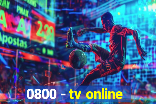 0800 - tv online