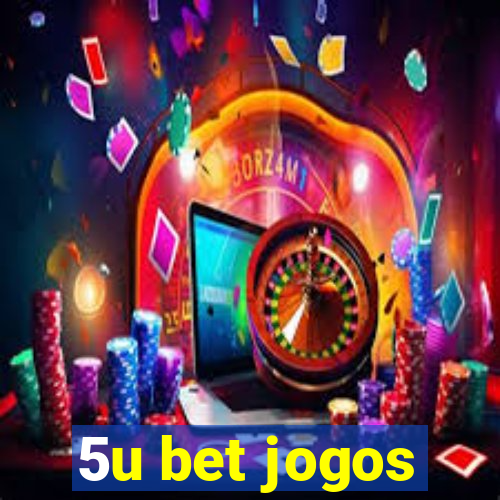 5u bet jogos