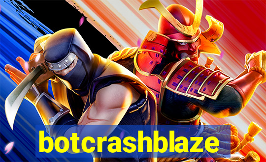 botcrashblaze