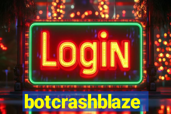 botcrashblaze