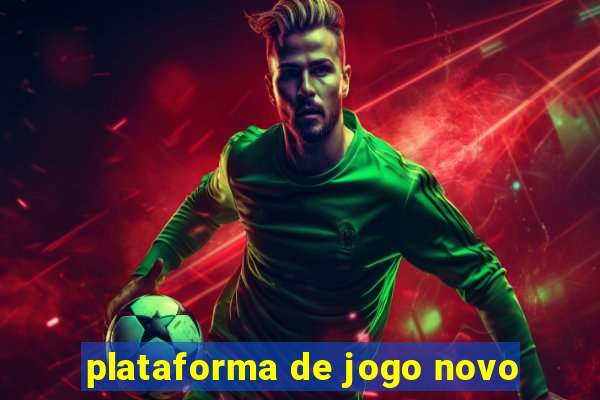 plataforma de jogo novo