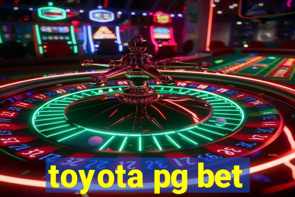 toyota pg bet