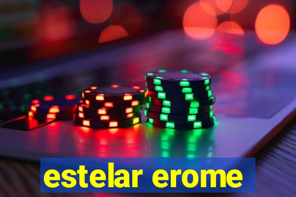 estelar erome