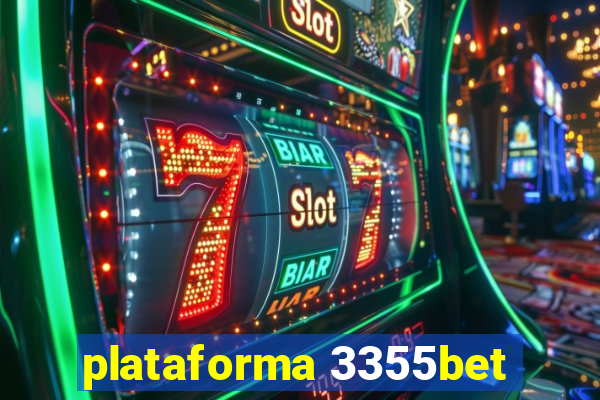 plataforma 3355bet