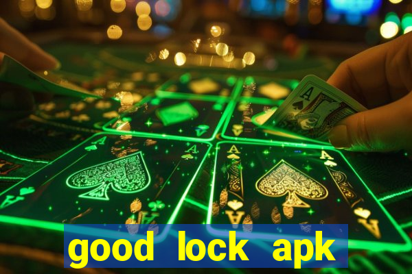 good lock apk android 13