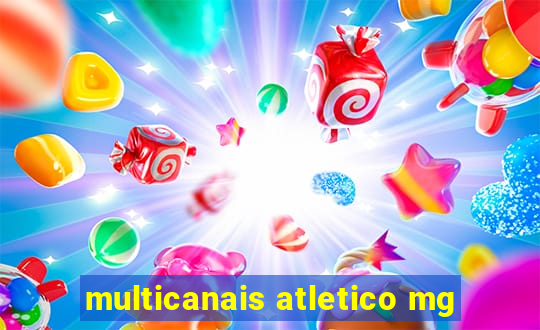 multicanais atletico mg