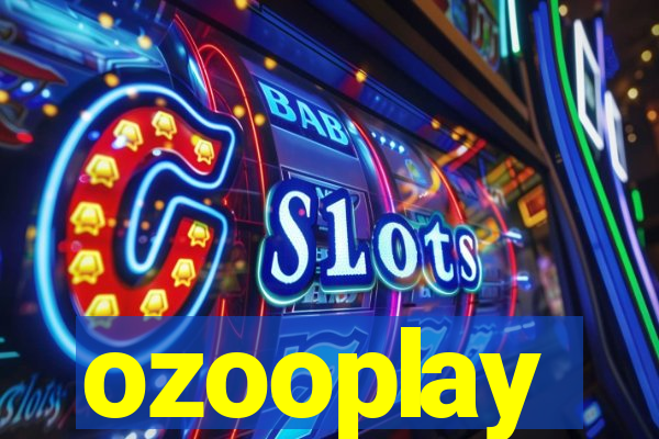 ozooplay