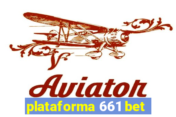 plataforma 661 bet